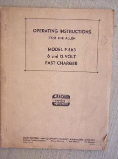 1955 Allen Electric F 563 6 12 Volt Fast Charger Operation Manual Dyna 