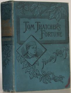 Horatio Alger Jr Tom Thatchers Fortune First Hardcover Edition
