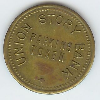 Ames,IA. Iowa good for trade token,Union Story Bank, parking token