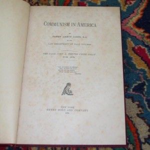 Communism in America Henry Ammon James 1st Ed HC 1879 RARE