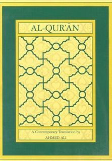   Quran A Contemporary Translation by Ahmed Ali 2001, Paperback