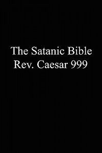 the satanic bible new by rev caesar 999 time left