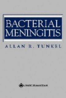 Bacterial Meningitis by Allan R. Tunkel 2001, Hardcover