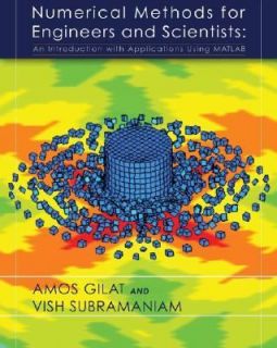   Using MATLAB by Amos Gilat and Vish Subramaniam 2007, Hardcover