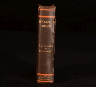 C1905 Wanderings in Rome Augustus Hare First Edition