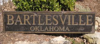 Bartlesville Oklahoma Rustic Hand Crafted Wooden Sign