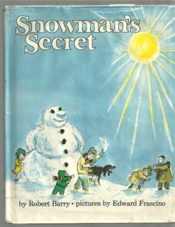 Snowmans Secret by Robert Barry HCDJ 1975 1st PR Edward Frascine 