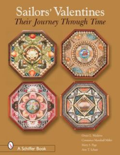 Sailors Valentines A Journey Through Time by Contance Miller, Ann T 