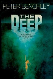 The Deep Peter Benchley A New Novel by Author of Jaws 1st Edition HC 