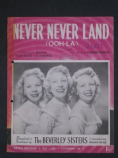Beverley Sisters 50s Sheet Music Never Never Land