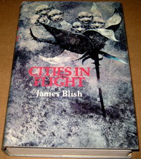 James Blish Cities in Flight Okie Novels Hardcover RARE Out of Print 
