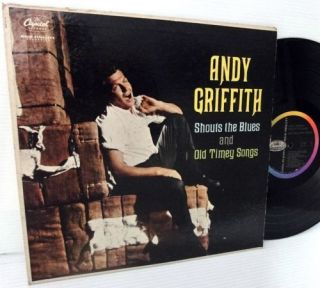 Andy Griffith LP Shouts The Blues and Old Timey Songs