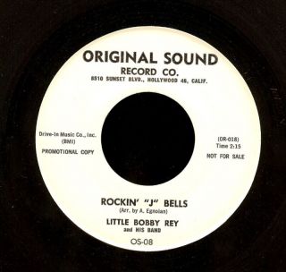 LITTLE BOBBY REY   ROCKIN J BELLS   59 ORIG SND PRO