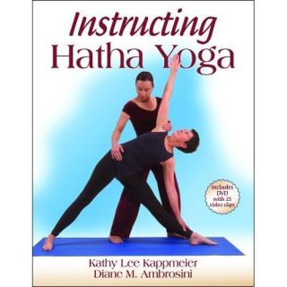 Instructing Hatha Yoga Book by Kathy Lee Kappmeier And