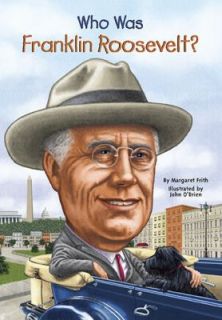 Who Was Franklin Roosevelt? Margaret Frith Childrens Biography 