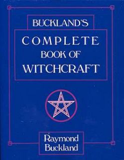 Complete Book of Witchcraft by Buckland Wicca Pagan