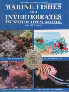   Fishes Invertebrates in Your Own Home Emmens Reef Aquarium Fish Corals
