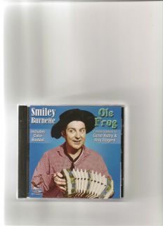 Smiley Burnette CD Gene Autry Roy Rogers Sidekick Ole Frog New 