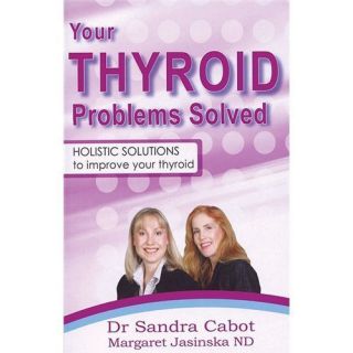 New Your Thyroid Problems Solved Cabot Sandra Jasin 0975743643