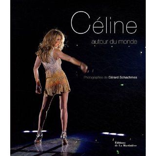 Céline autour du monde Gérard Schachmes Books