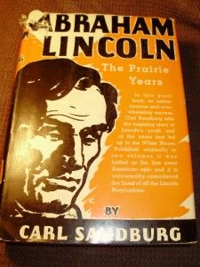 Abraham Lincoln The Prairie Years by Carl Sandburg 1926