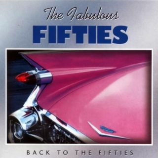 Time Life Music Back to The Fabulous Fifties 3 CD 50s Songs Soft Pop 