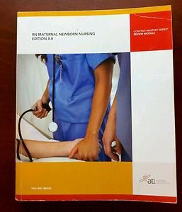 ATI Nursing Education RN Maternal Newborn Nursing Edition 8 0