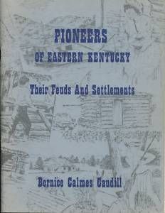 Pioneers Eastern Kentucky by Caudill History Genealogy Photos BIOS 