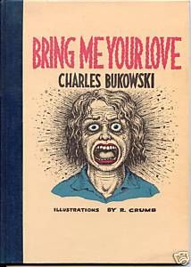 Publisher Copy Inscribed by Charles Bukowski R Crumb