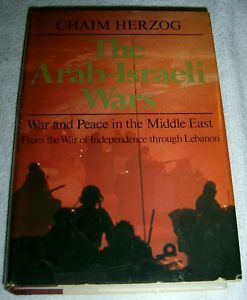 The Arab Israeli Wars Chaim Herzog 1982 Hardcover DJ