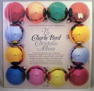 The Charlie Byrd Christmas Album Solo Guitar Jazz LP