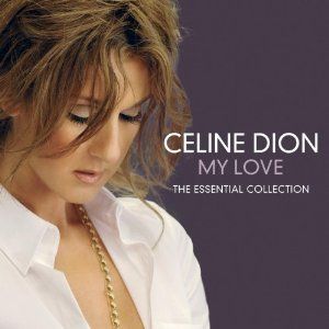 CELINE DION NEW CD MY LOVE ESSENTIAL COLLECTION GREATEST HITS VERY 