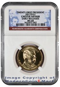 2012 D Chester Arthur 1 Dollar NGC MS68 ER Mint State 68 Early Release 