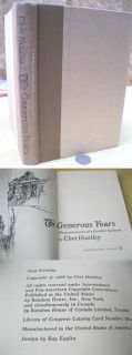 The Generous Years 1968 Chet Huntley 1st Printing