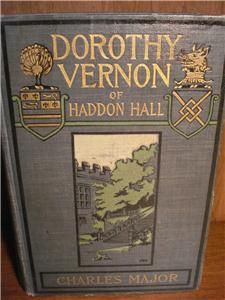 1902 Dorothy Vernon of Haddon Hall Major Christy 1st 1S