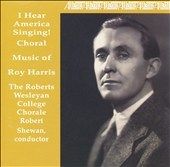 Hear America Singing Choral Music of Roy Harris Albany Records 