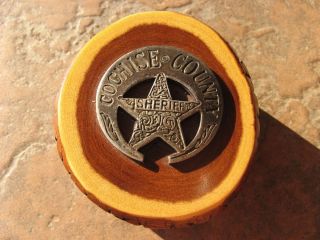 Replica Cochise County Arizona Sheriffs Badge Mounted on Mesquite