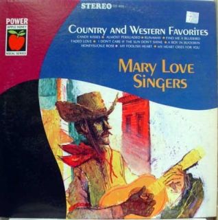 Mary Love Singers Country Western Favorites LP VG s 404 Vinyl