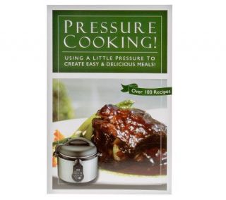 Pressure Cooking Cookbook with over 100 Recipes —