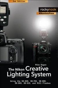 Nikon Creative Lighting System New by Mike Hagen 1933952997