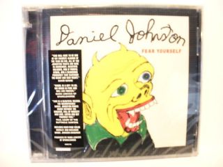 Daniel Johnston Fear Yourself 2004 Brand New CD 805240210628