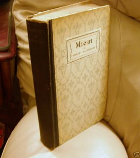 Antique 1932 Mozart by Marcia Davenport Hardcover Book