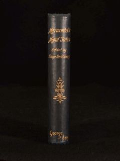 1895 Marmontels Moral Tales Edited by George Saintsbury First Edition