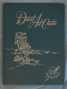 DESERT ART CENTER COACHELLA CA 25TH ANNIVERSARY EDITION 1975 1976