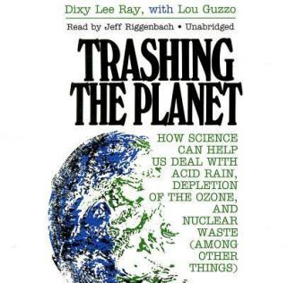 CD Trashing The Planet by Ray Dixy Lee Riggenbach Jeff NRT 1455117595