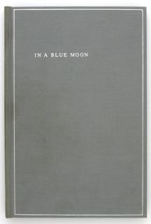 Nell Dorr in A Blue Moon Inscribed to MOMA