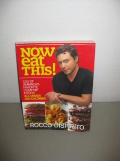 Rocco Dispiritos Now Eat This  Cookbook