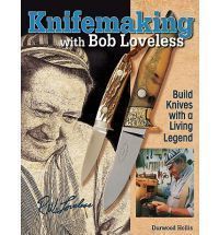 Knifemaking with Bob Loveless by Durwood Hollis Hcover New