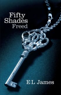Fifty Shades Freed by James and E L James 2012 Paperback 0345803507