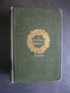 1895 A Victorian Anthology 1837 1895 Edmund C Stedman
